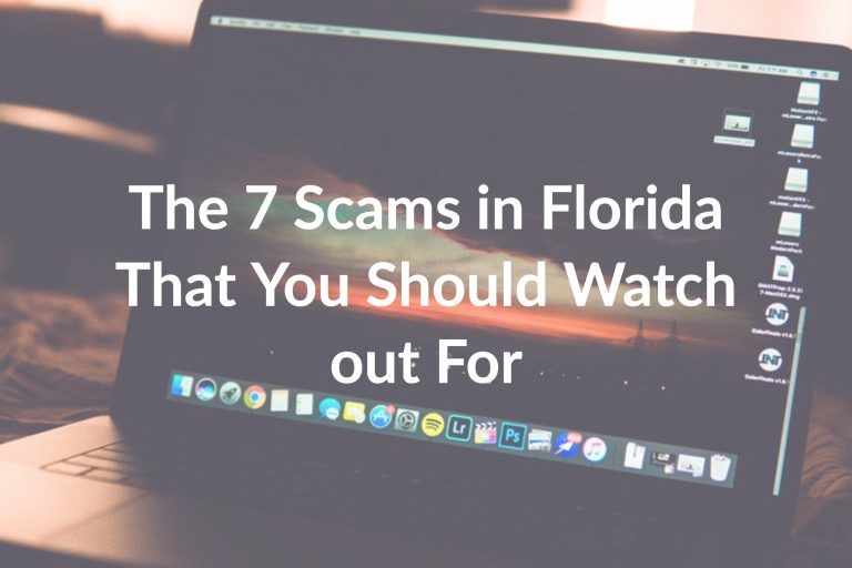 The 7 Scams in Florida That You Should Watch out For