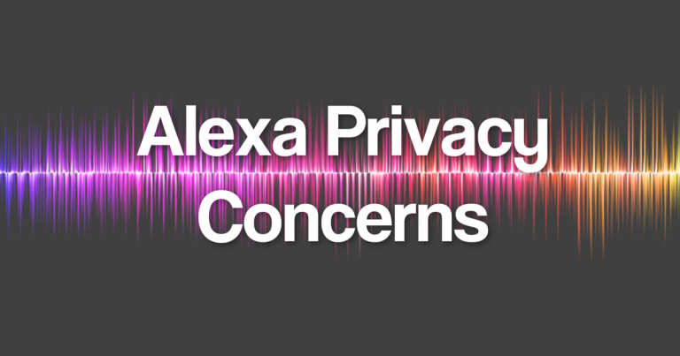 Alexa Privacy Concerns: 7 Simple Steps to Protect Yourself