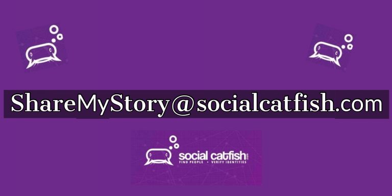 Your Romance Scam Stories Can Help Social Catfish Put an End to Romance Scammers Once and For All