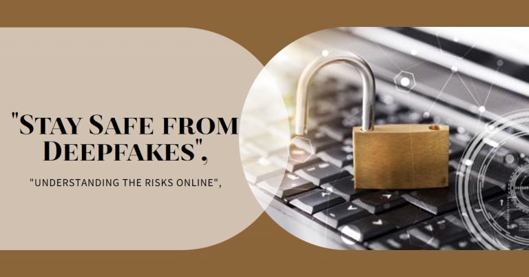 AI Deepfake Generator: Understanding the Risks and How to Stay Safe Online