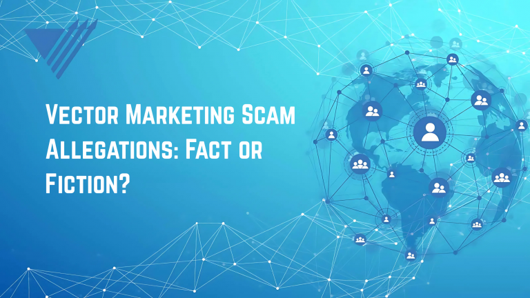 Vector Marketing Scam Allegations: Fact or Fiction?