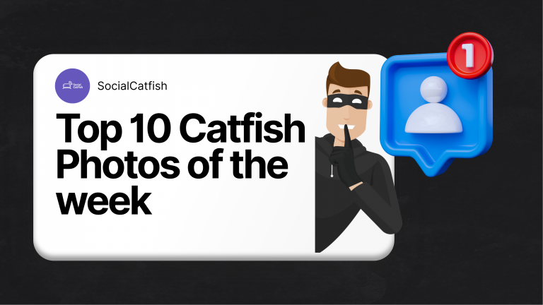 Top 10 Catfish Photos of The Week