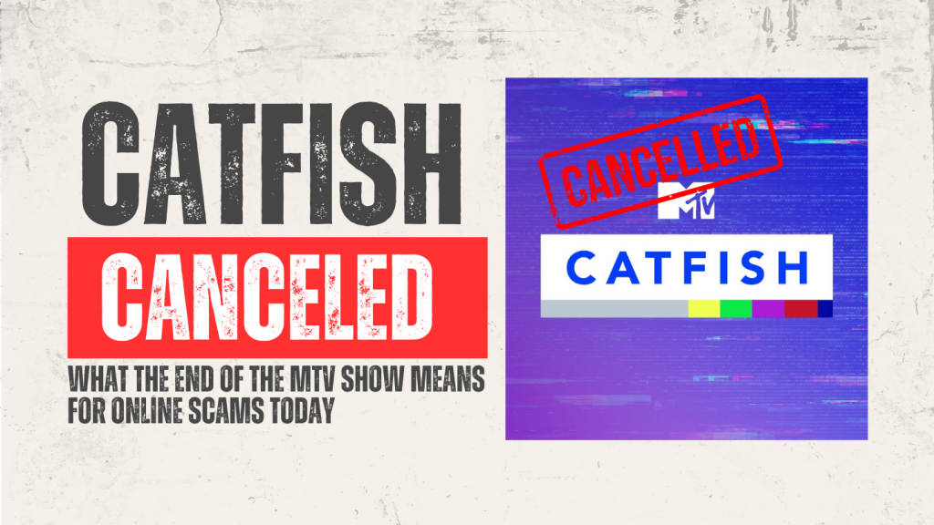 How Social Catfish Picks Up Where MTV’s Catfish Left Off