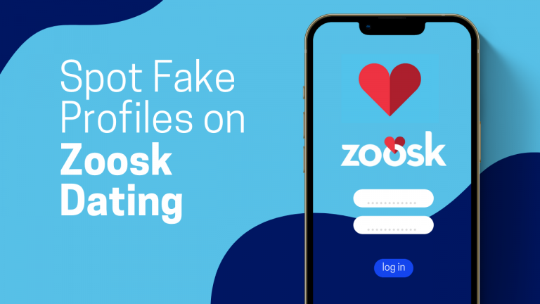 Zoosk Phishing, Fake Profiles, and Scams: How to Spot Them and Stay Safe