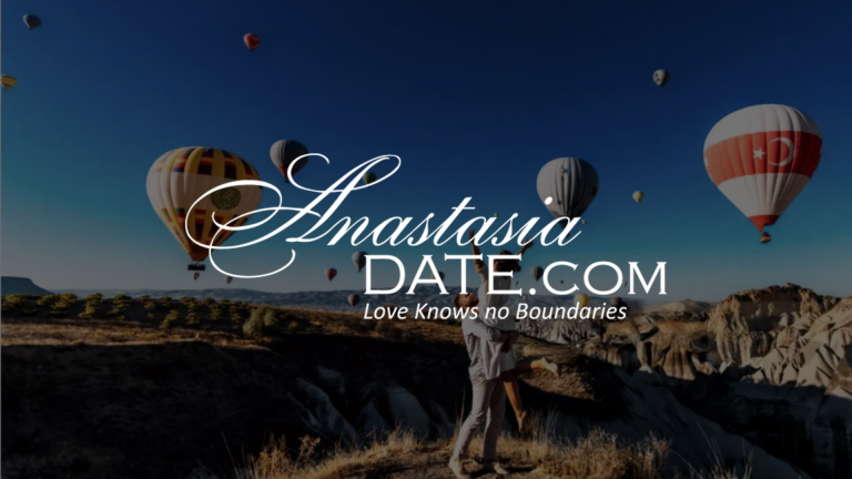 Anastasia Date: How to Stay Safe While Looking for Love Internationally
