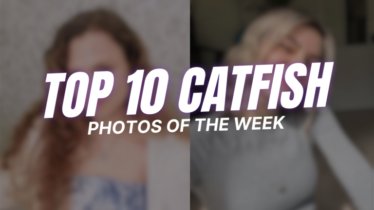 Top 10 Catfish Photos of The Week