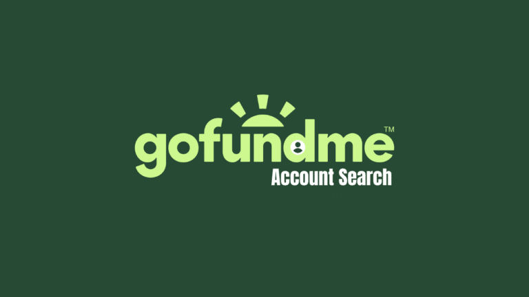GoFundMe Account Search: Find and Verify a Fundraiser (2026)