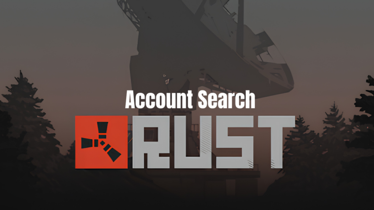 Rust Account Search: Vet a Player Before You Trust Them (2026)