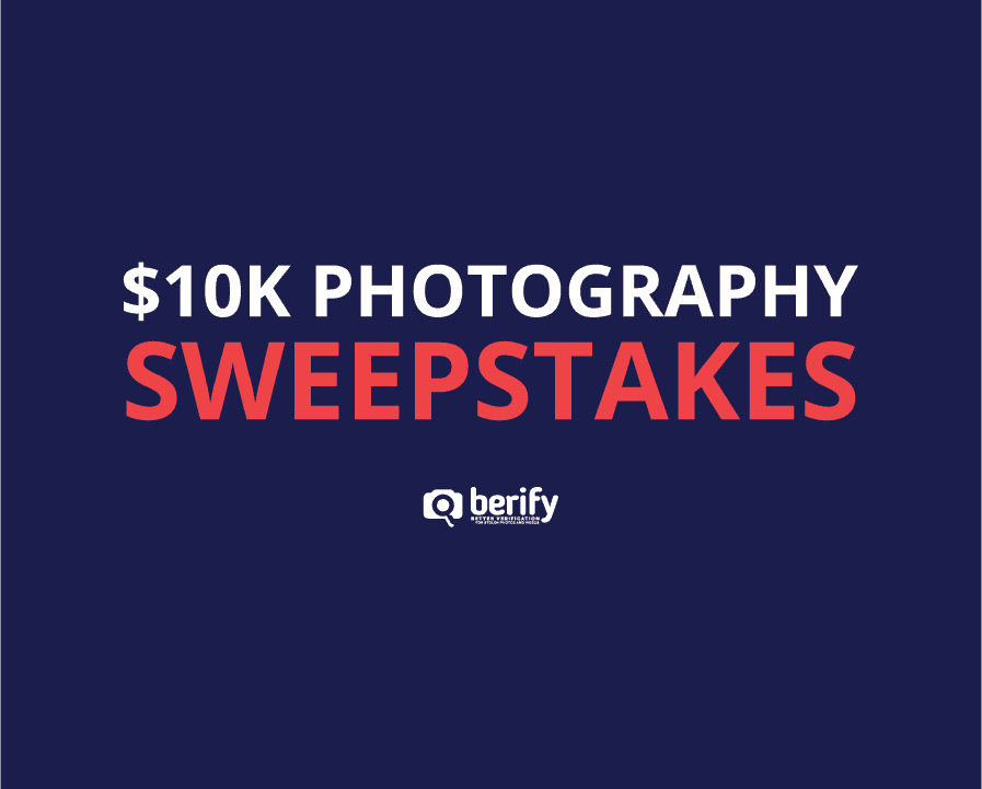 $10K Photography Sweepstakes Brought to You by Berify