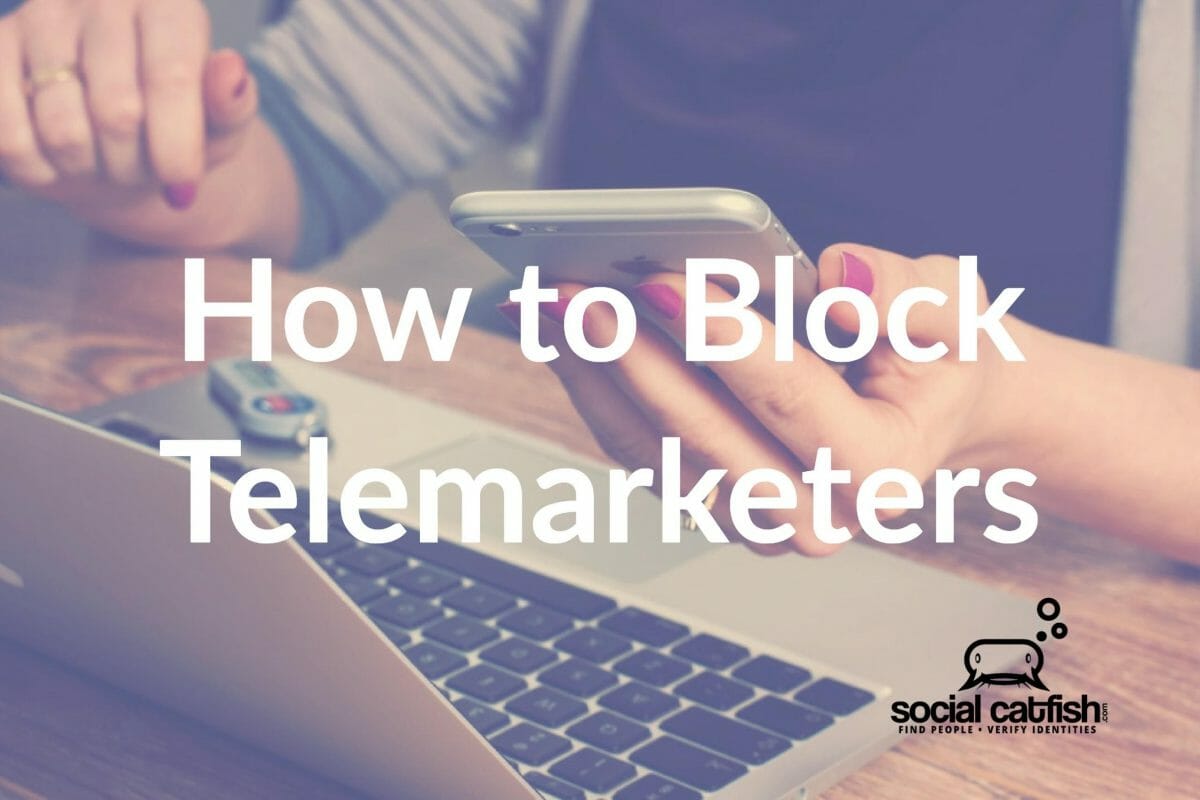 How to Block Telemarketers Once and for All