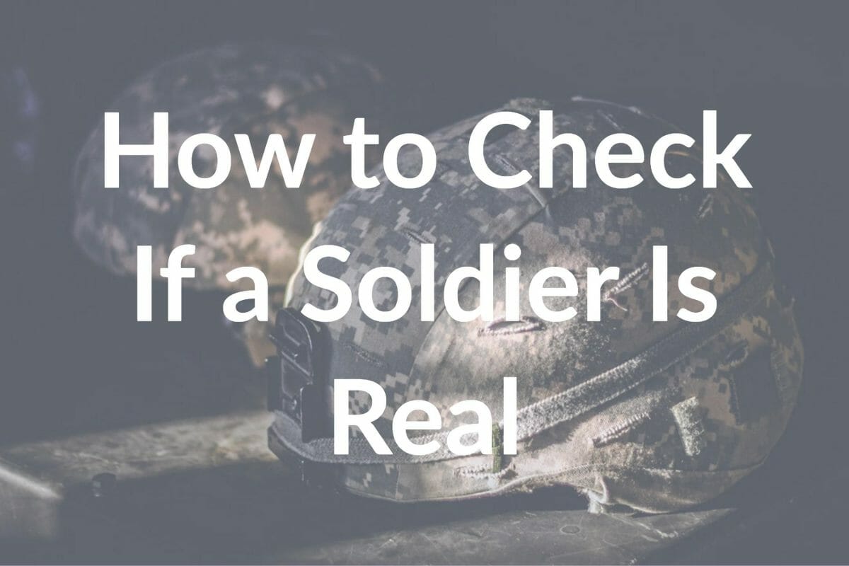How to Check If a Soldier Is Real: Are they asking for money?