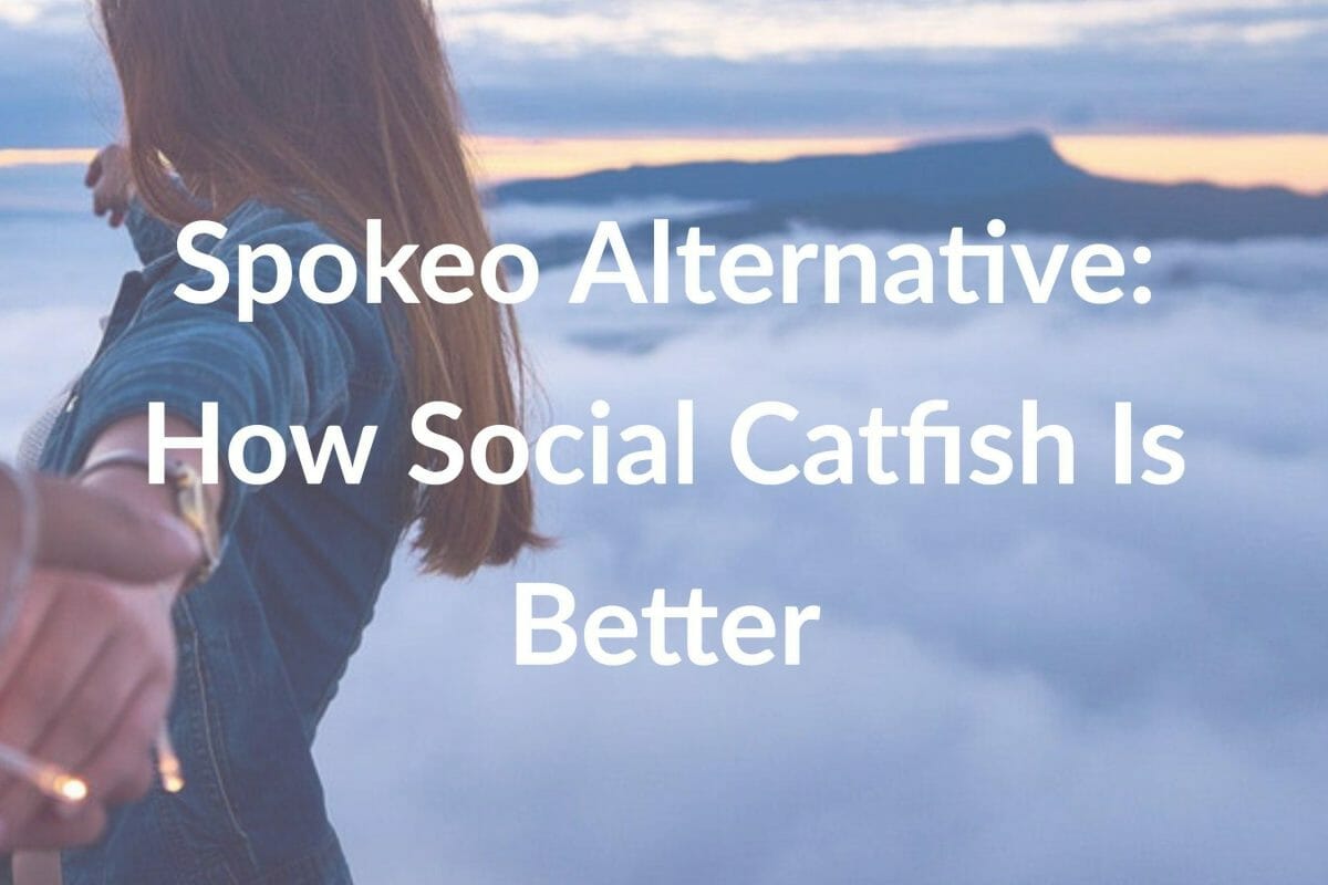 Spokeo Alternative: How Does Social Catfish Compare?