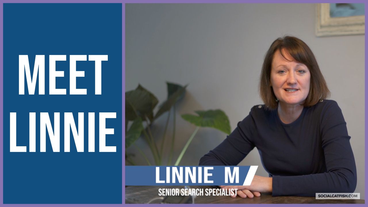Linnie: “I Catch Online Catfishers for a Living”
