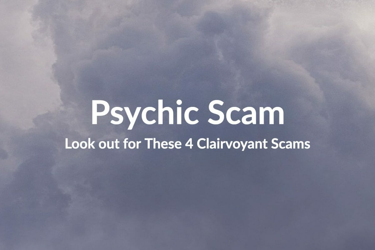 Psychic Scam: Look out for These 4 Clairvoyant Scams