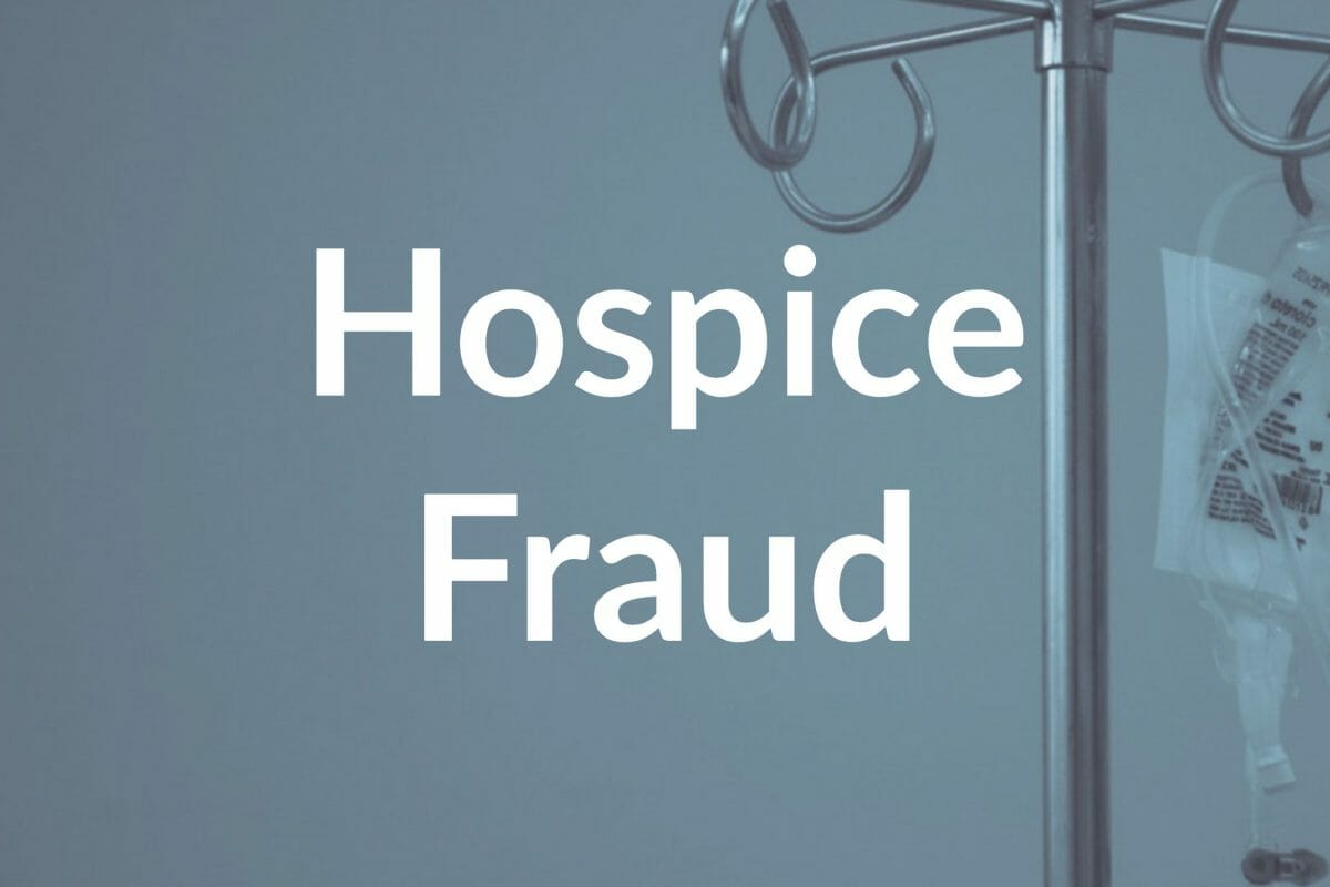Hospice Fraud and Abuse: 15 Shocking Example Cases