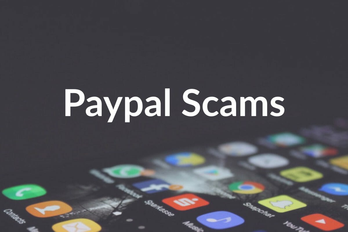 6 Types of PayPal Scams and How to Avoid Them