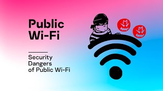5 Public Wifi Security Risks You Need to Watch Out For