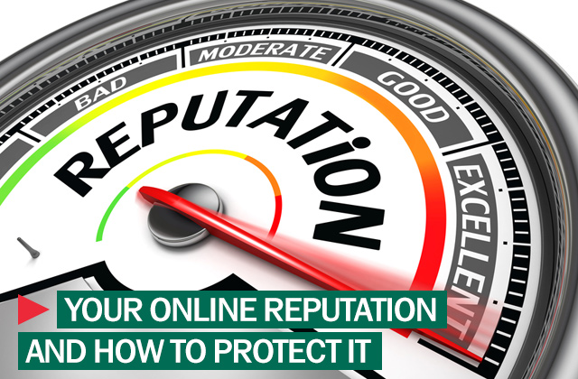 Safeguarding Your Online Reputation: Managing and Monitoring Your Digital Presence