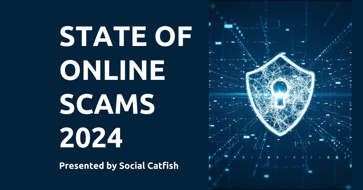 STATE OF ONLINE SCAMS 2024