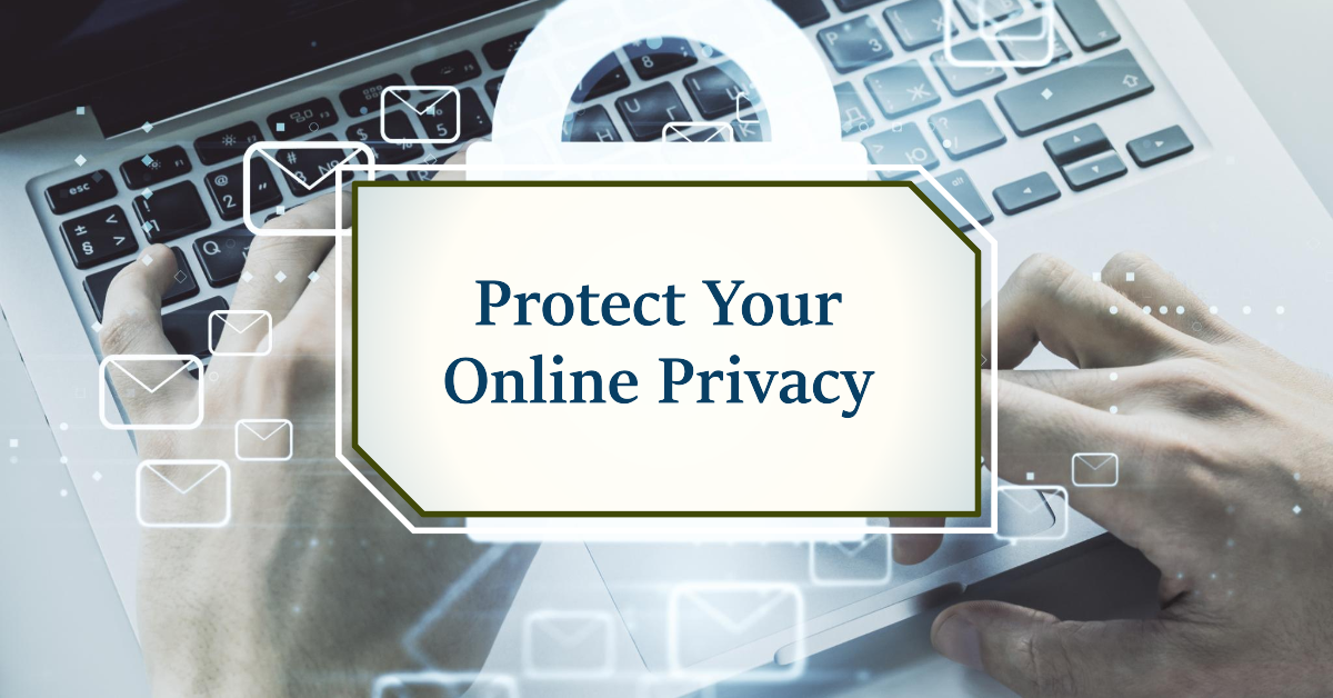 The Importance of Online Privacy in Today’s World