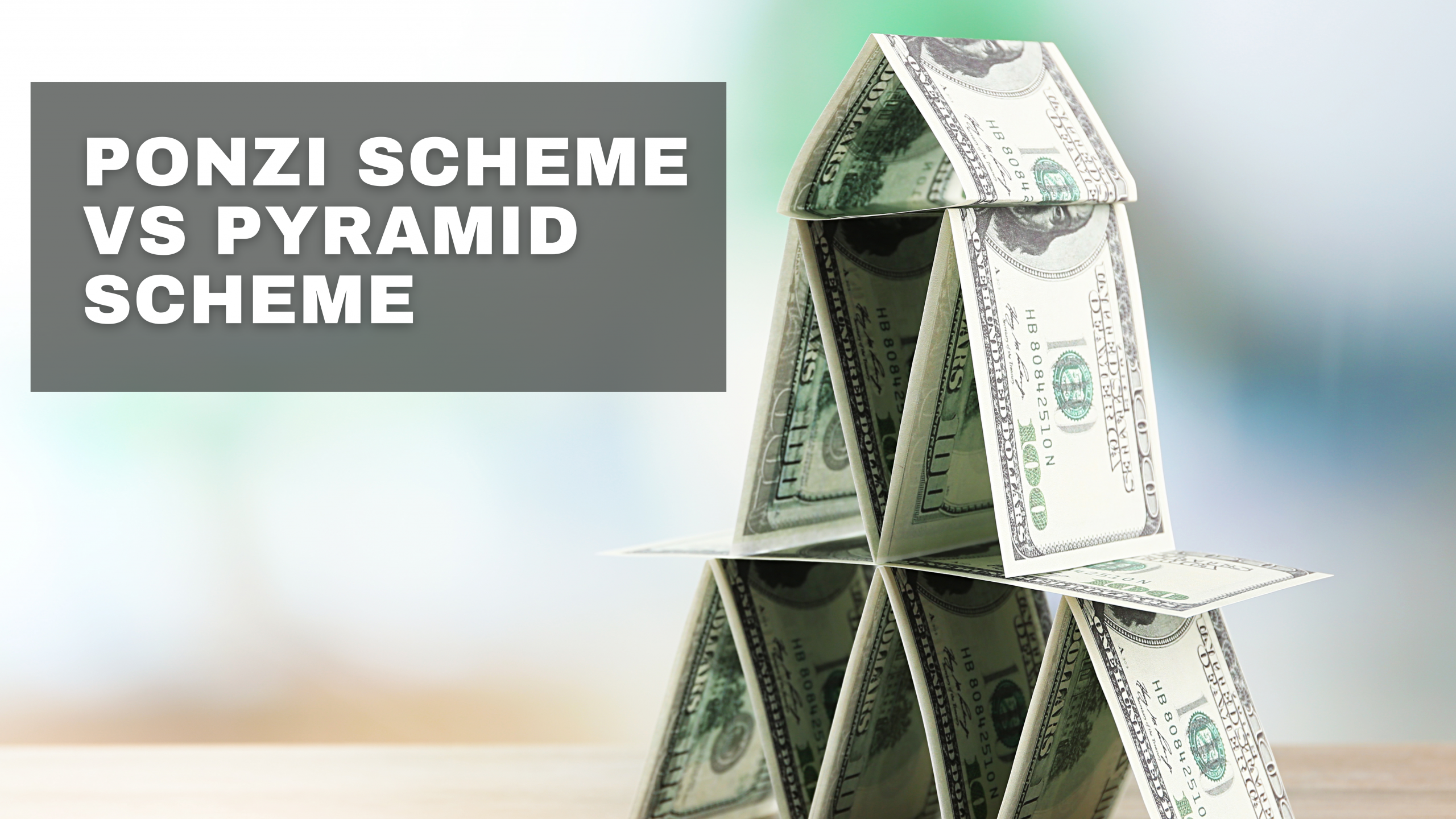 Ponzi Scheme vs. Pyramid Scheme: What’s the Difference?