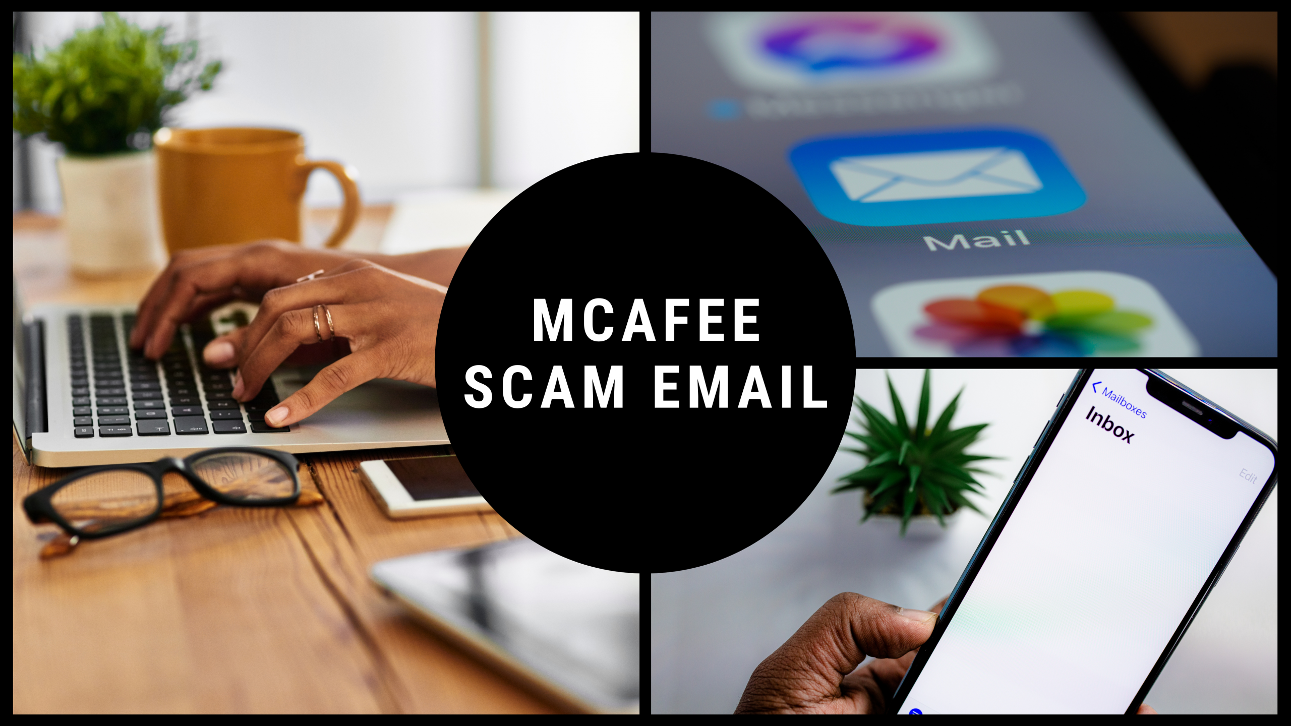McAfee Scam Email: How to Spot and Protect Yourself from Fake Antivirus Alerts