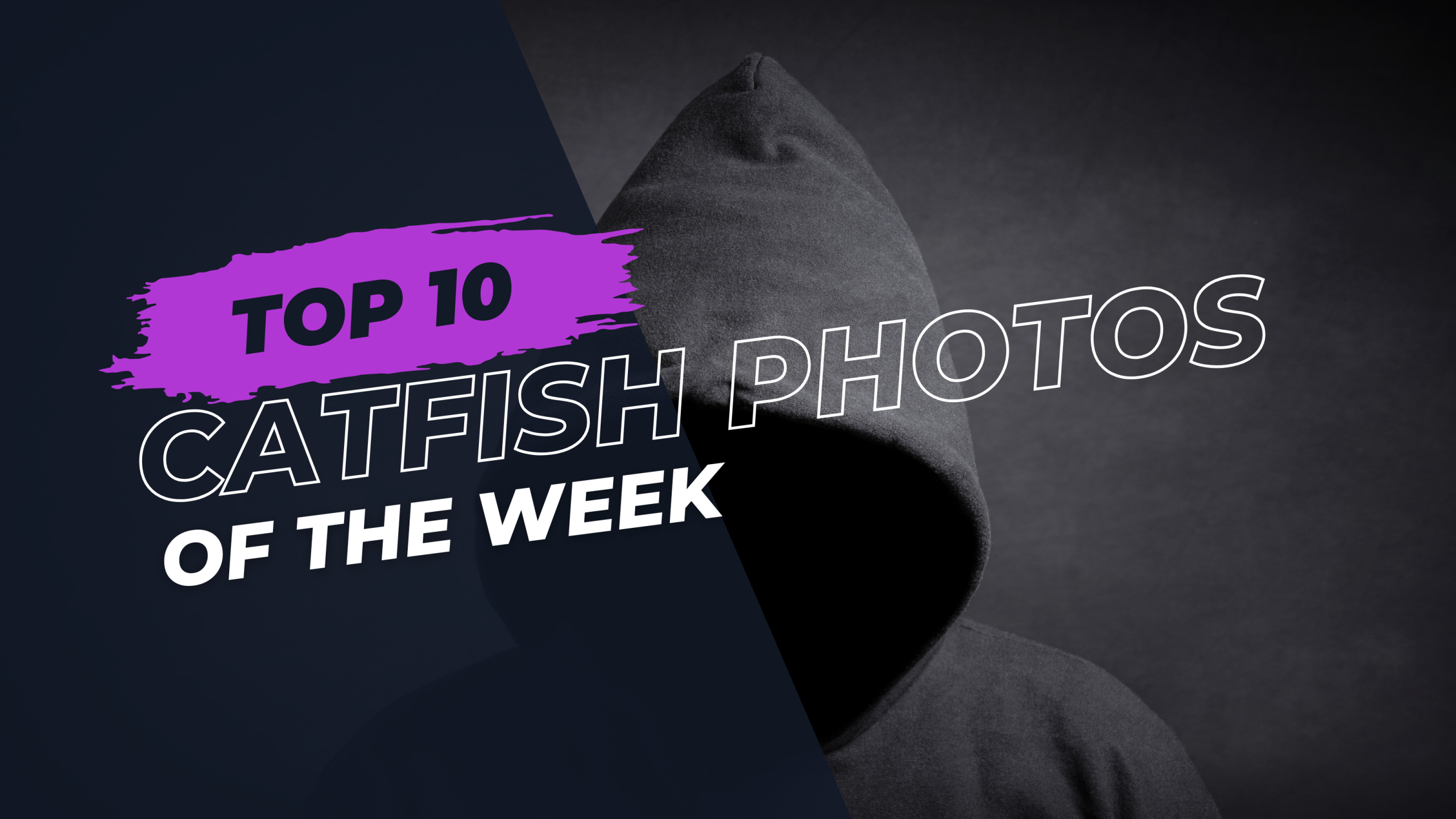 Top 10 Catfish Photos of The Week