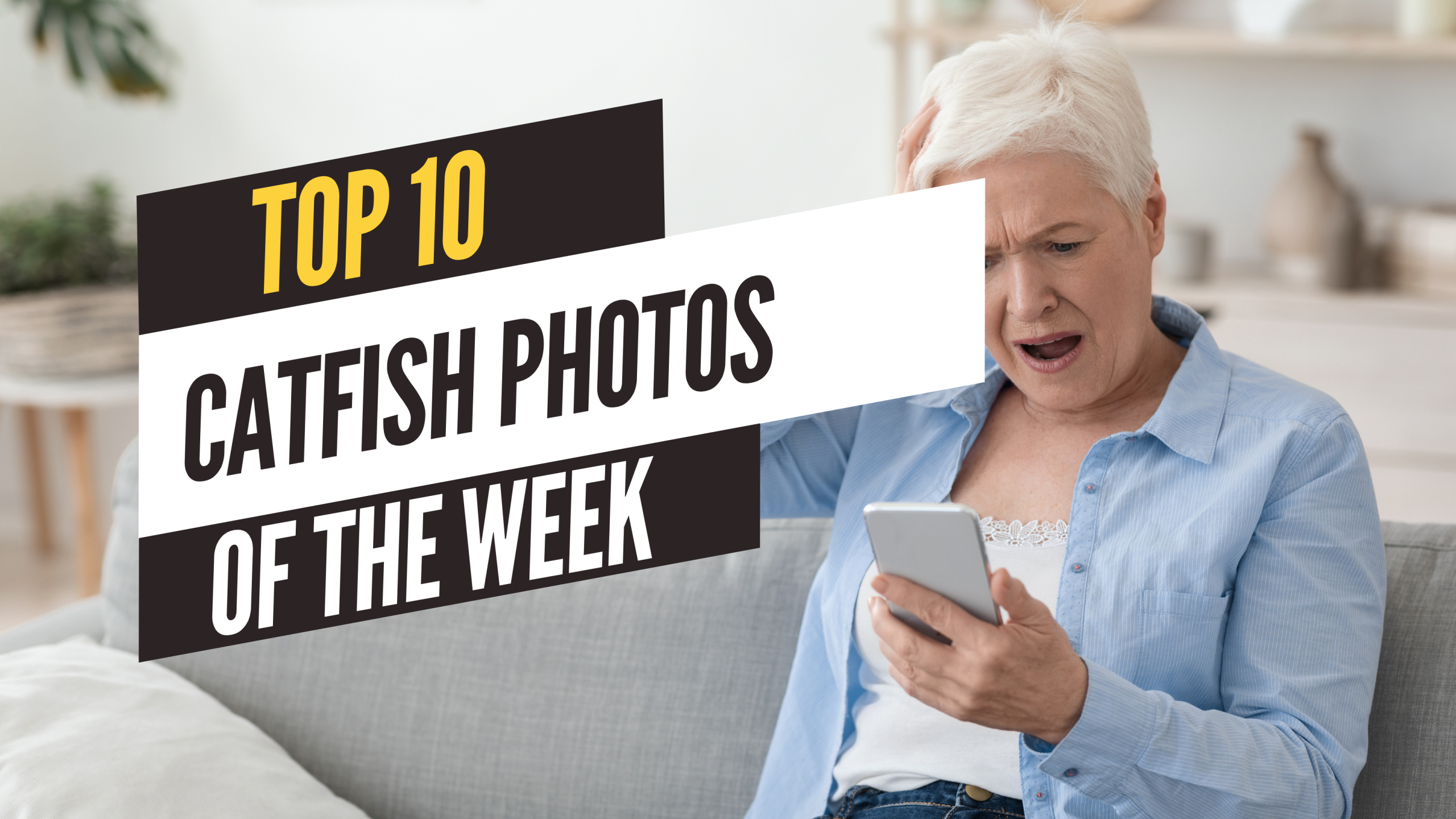 Top 10 Catfish Photos of The Week