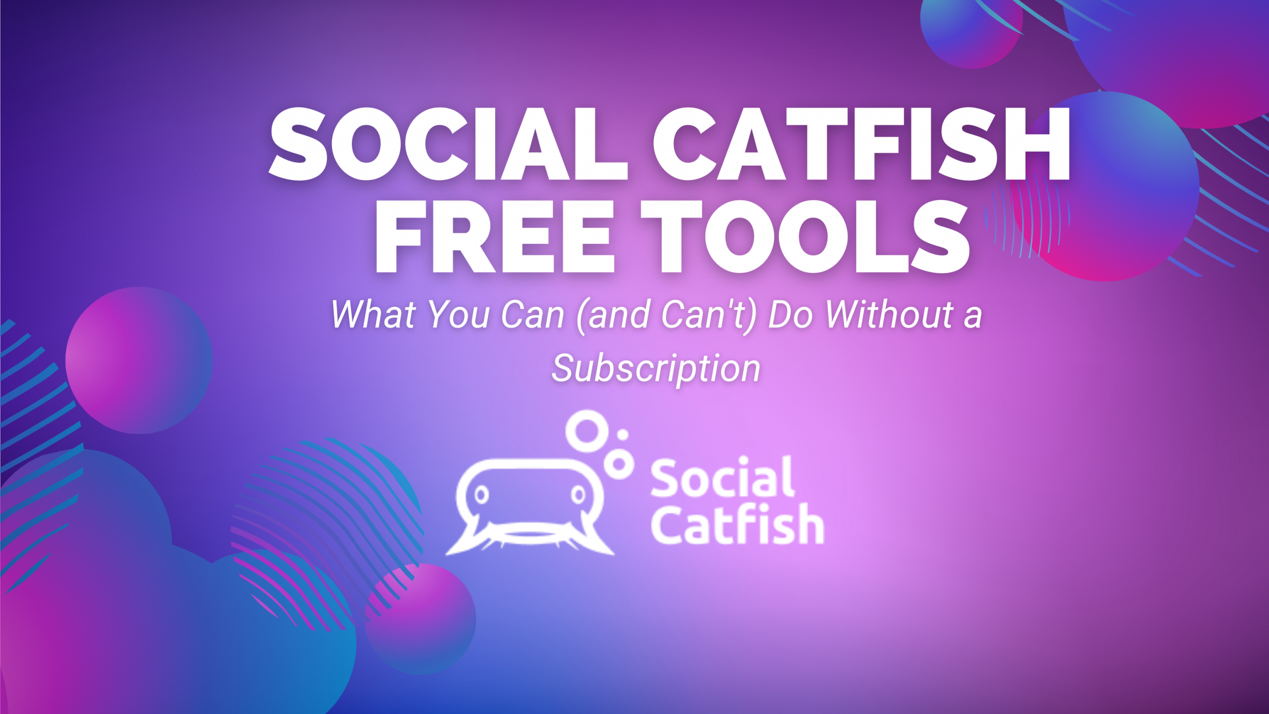 Social Catfish Free: What You Can Do Without Paying (And What You Can’t) 2026