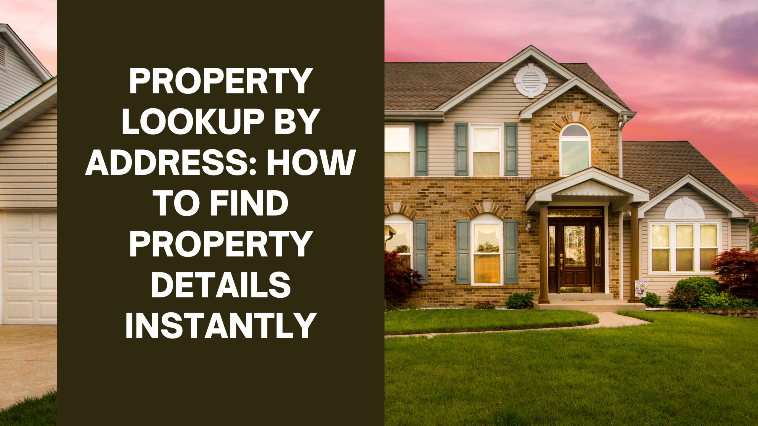 Property Lookup by Address: How to Find Property Details Instantly