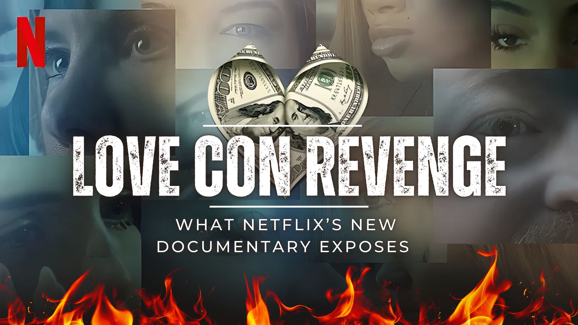 Love Con Revenge: The Real-Life Romance Scams Behind Netflix’s New Series
