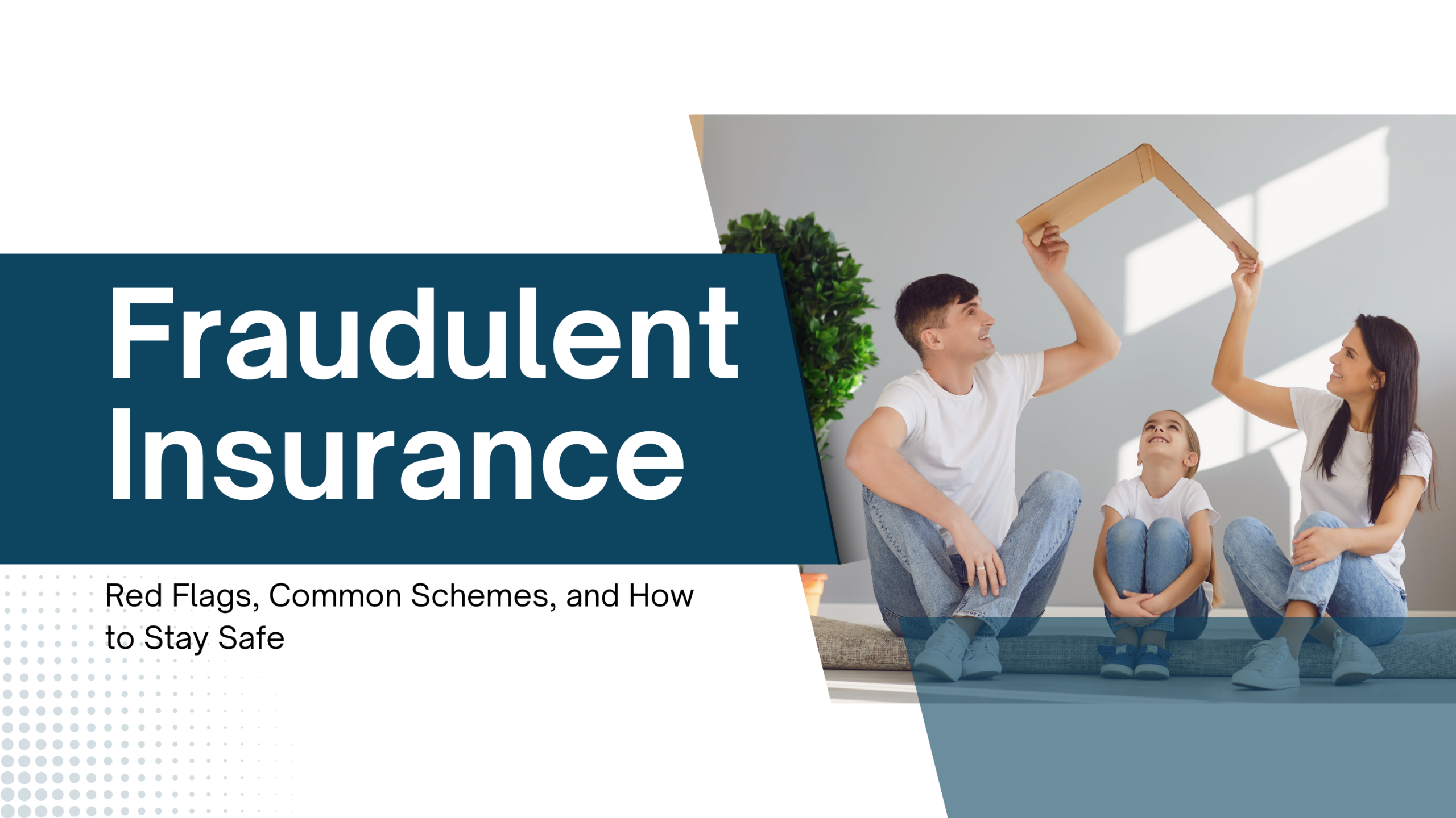 Fraudulent Insurance: Red Flags, Common Schemes, and How to Stay Safe