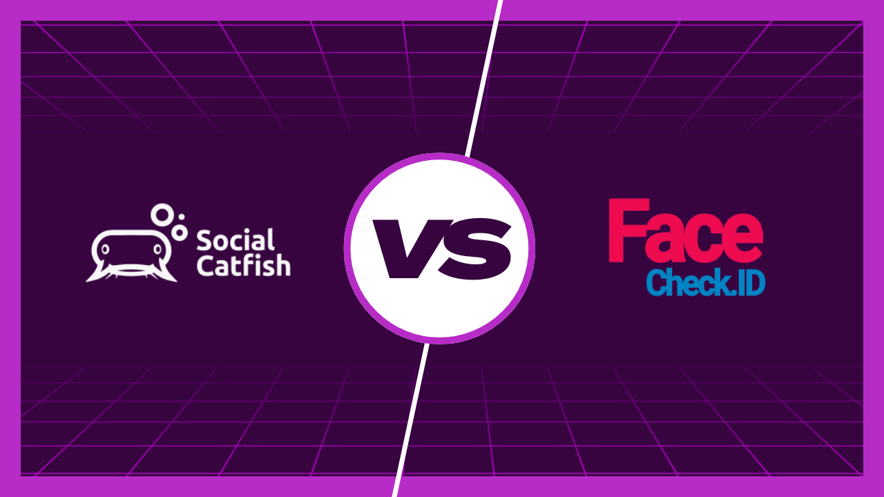 Social Catfish vs. FaceCheck.ID: Beyond a Facial Scan to a Full Identity Report