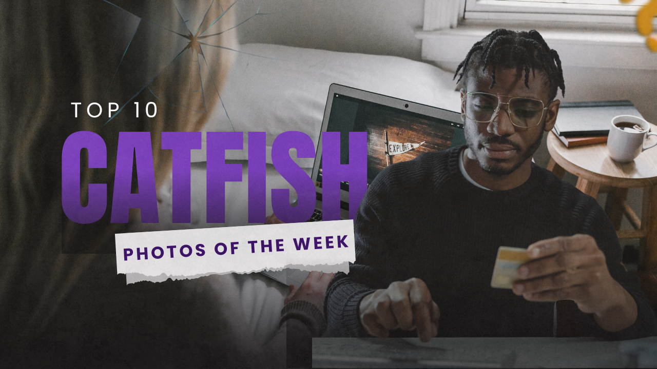 Top 10 Catfish Photos of The Week