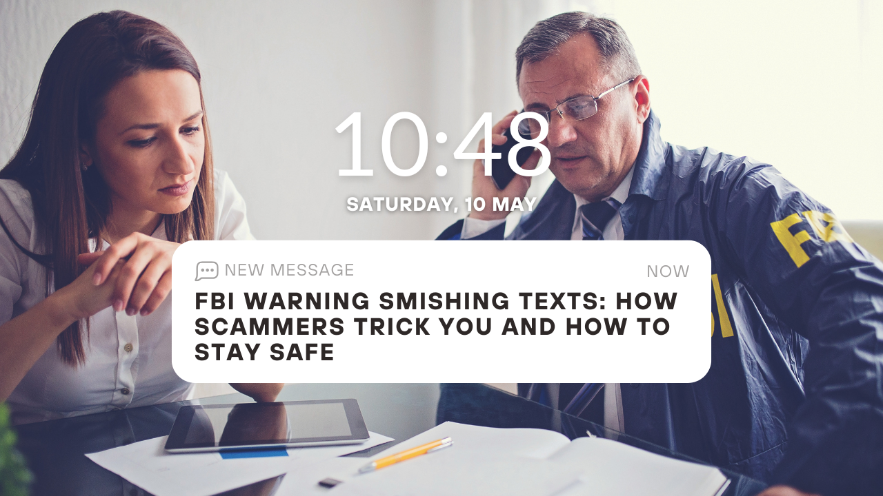 FBI Warns iPhone and Android Users of Smishing Text Scams