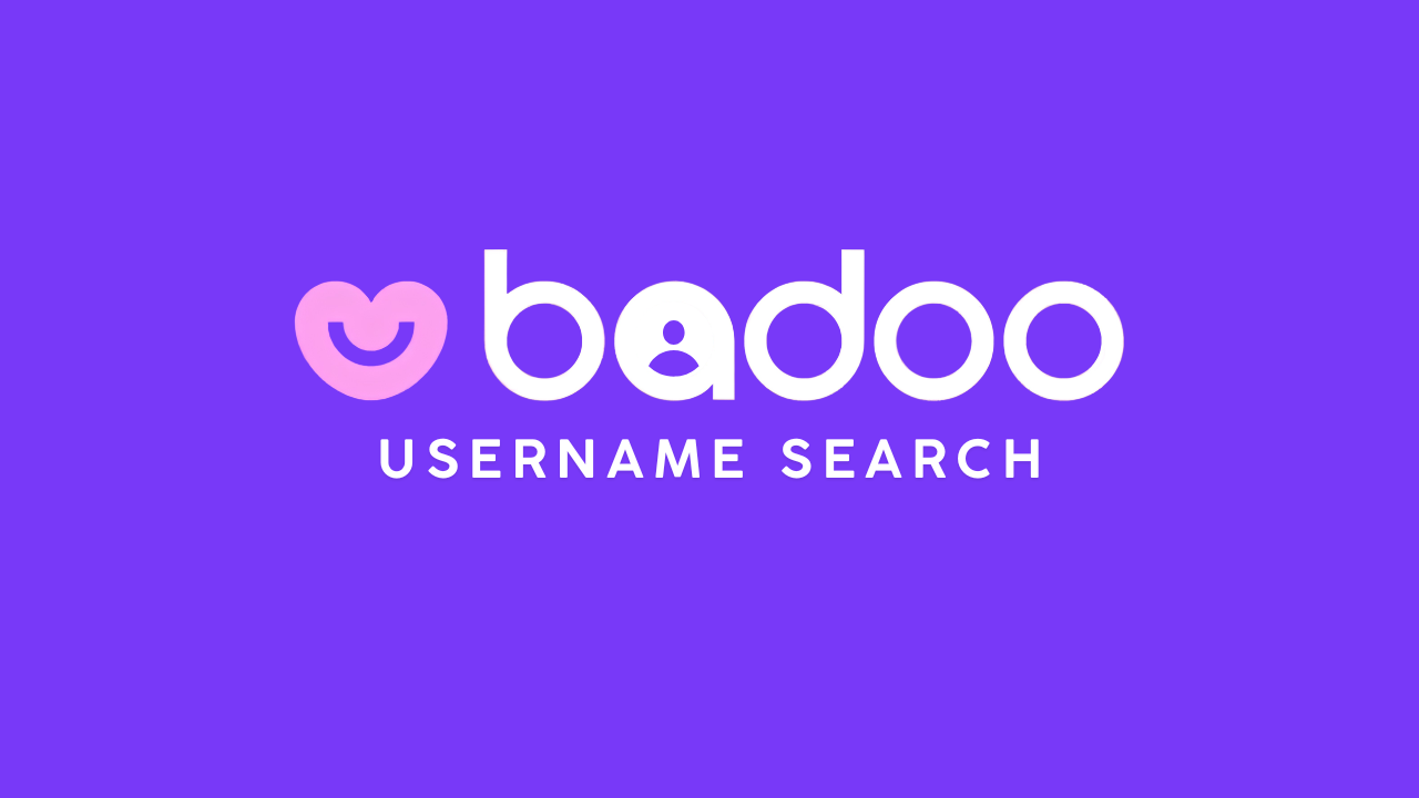 Badoo Username Search: How to Find Someone on Badoo (2026)