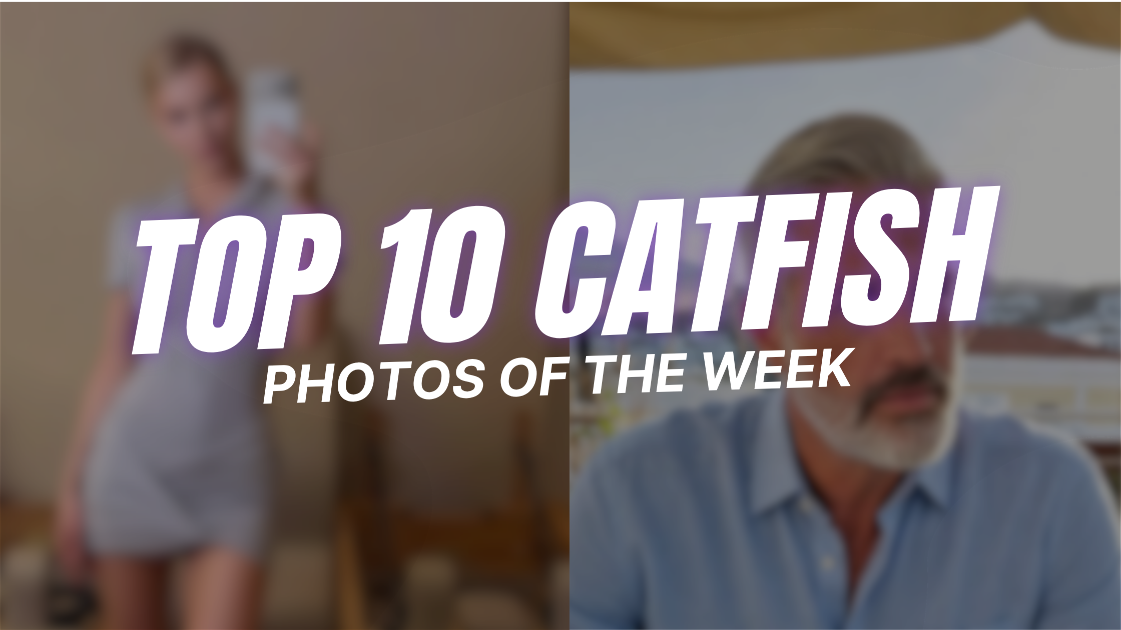 Top 10 Catfish Photos of The Week